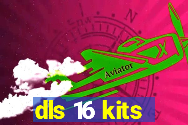 dls 16 kits